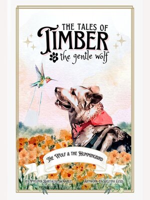 cover image of The Tales of Timber the Gentle Wolf
